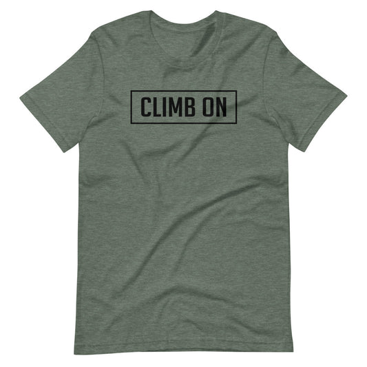 CLIMB ON Tee