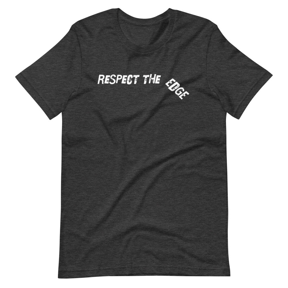 Respect the Edge Tee